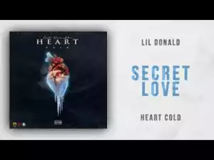 Lil Donald - Secret Love
